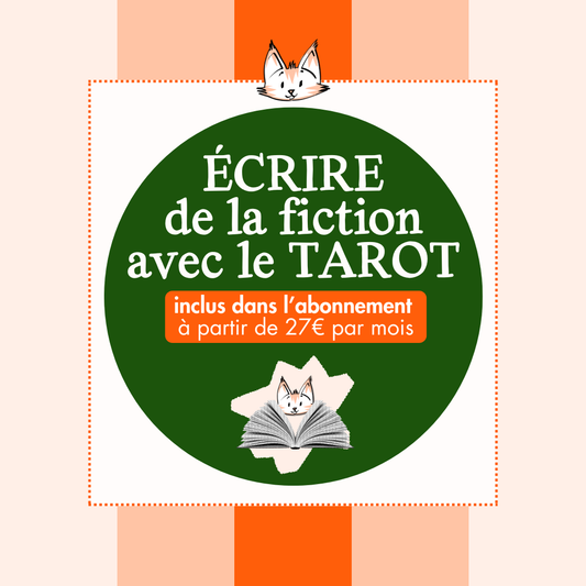 Formation ECRIRE DE LA FICTION AVEC LE TAROT