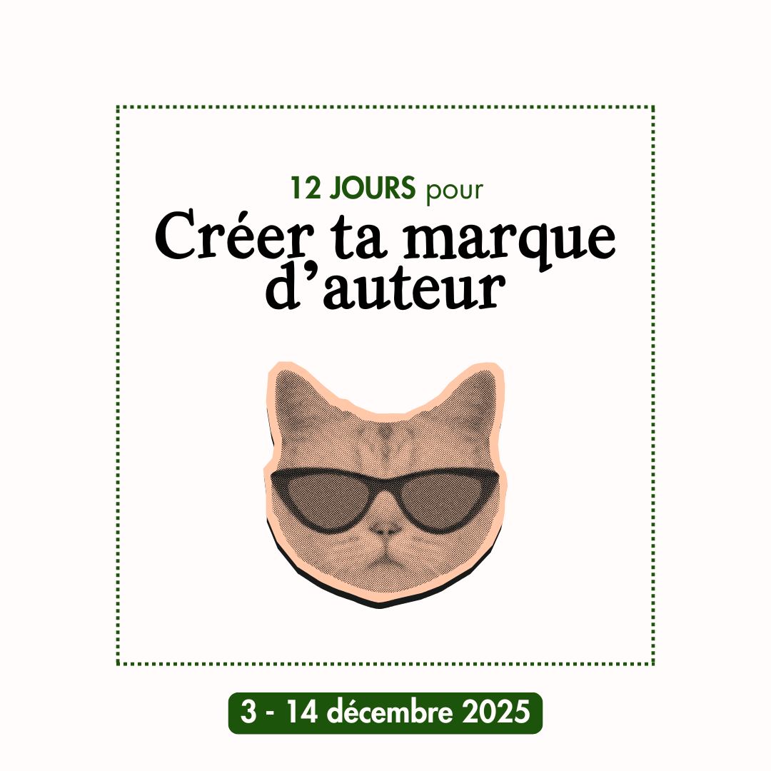 12 jours pour créer ta marque d'auteur