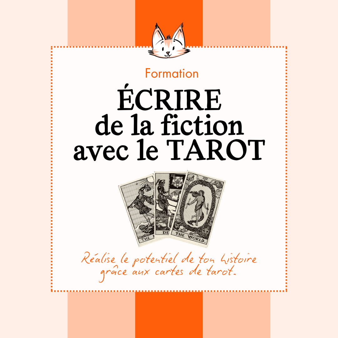 Formation ECRIRE DE LA FICTION AVEC LE TAROT