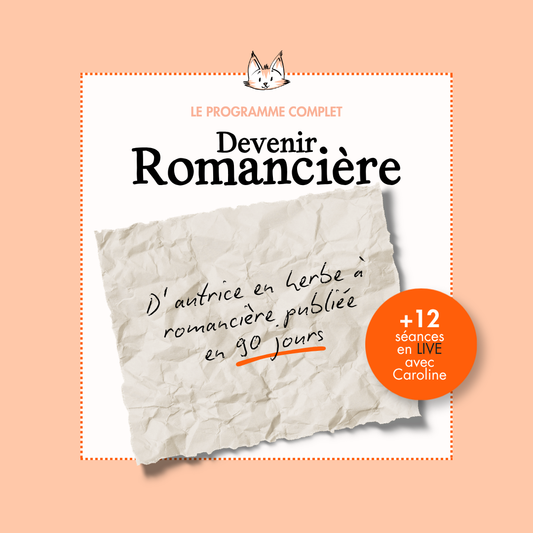 DEVENIR ROMANCIÈRE