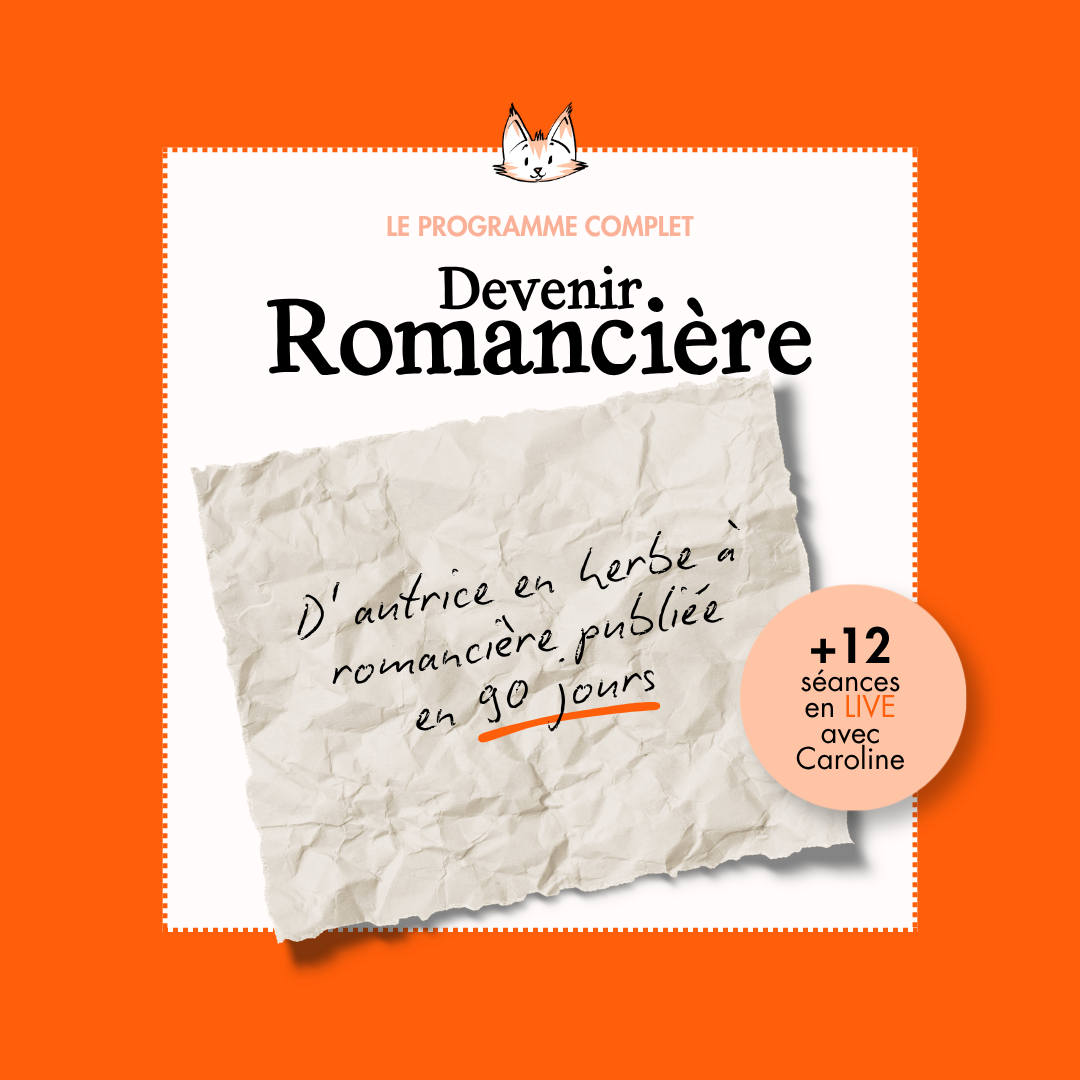 DEVENIR ROMANCIÈRE