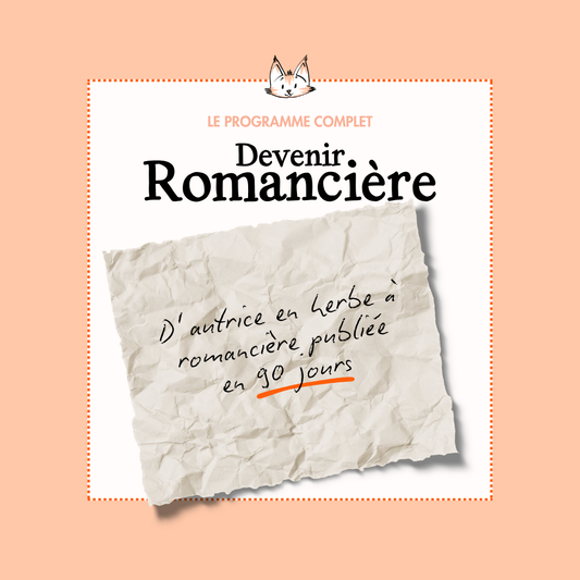 DEVENIR ROMANCIÈRE